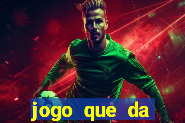 jogo que da dinheiro de verdade 2020