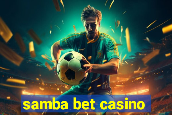 samba bet casino