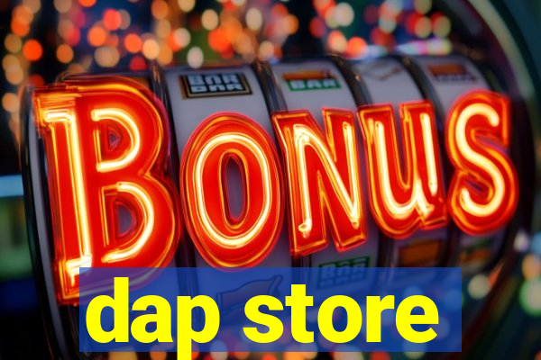 dap store