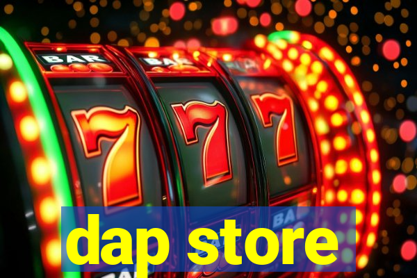 dap store