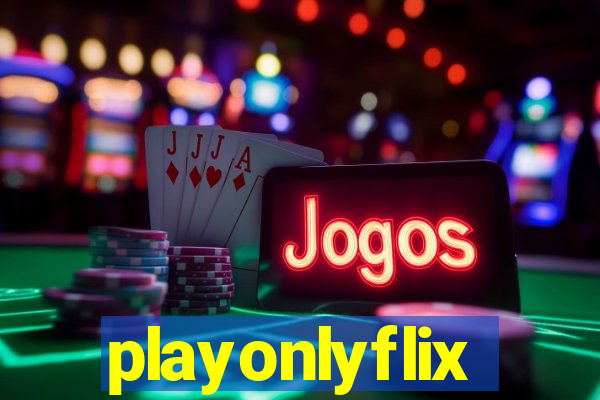 playonlyflix