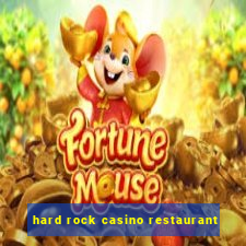 hard rock casino restaurant