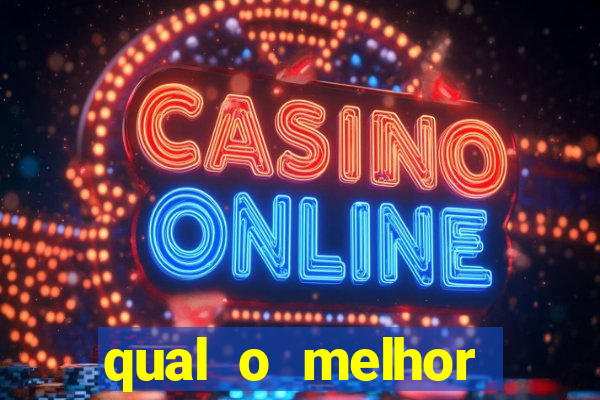 qual o melhor cassino para jogar fortune tiger