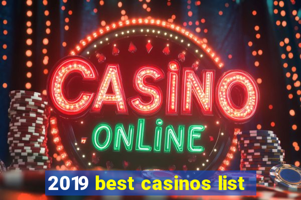 2019 best casinos list