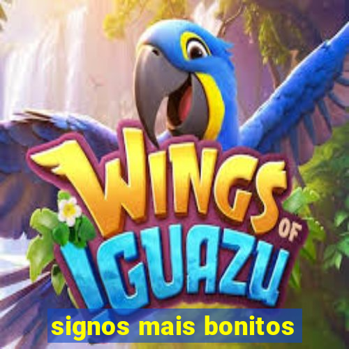 signos mais bonitos