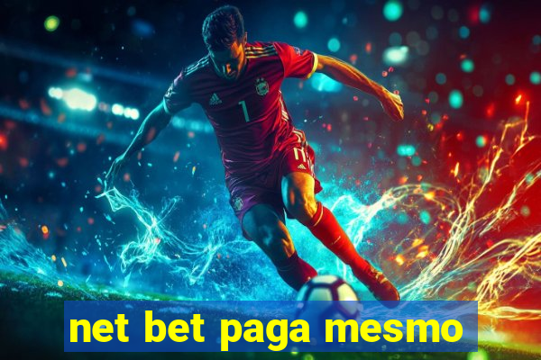 net bet paga mesmo