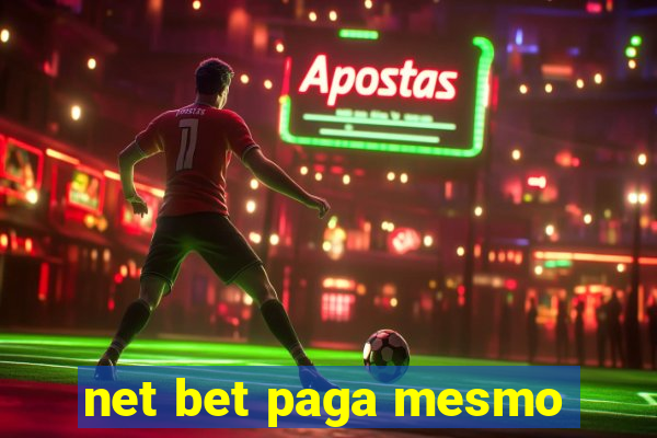 net bet paga mesmo