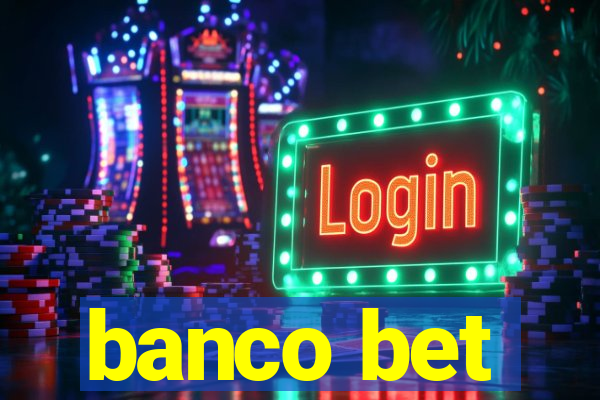 banco bet