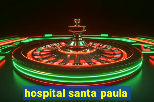 hospital santa paula