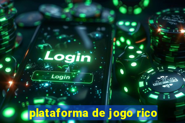 plataforma de jogo rico