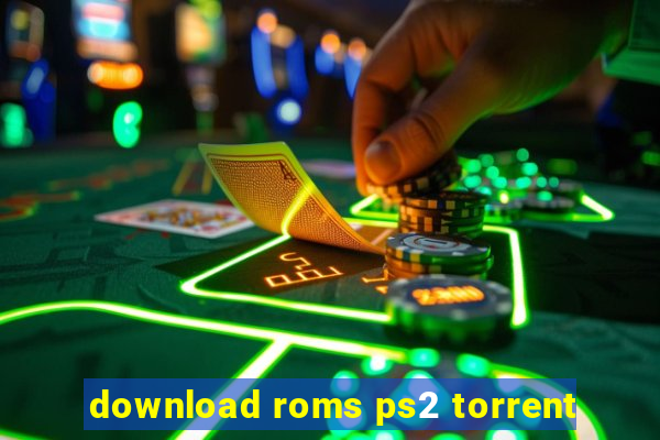 download roms ps2 torrent