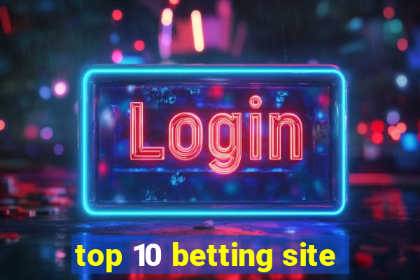 top 10 betting site