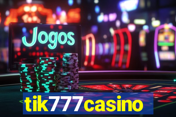 tik777casino