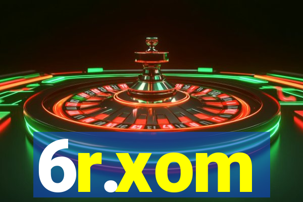 6r.xom