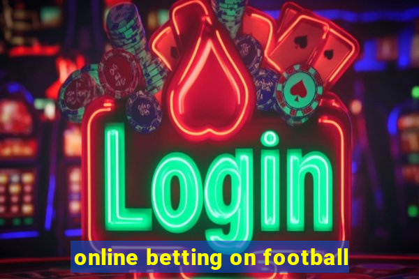 online betting on football