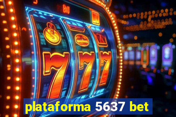 plataforma 5637 bet