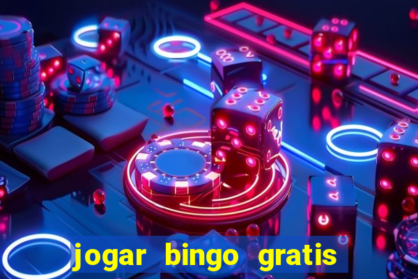 jogar bingo gratis no lotoplay