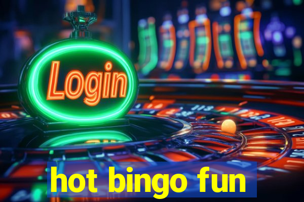 hot bingo fun