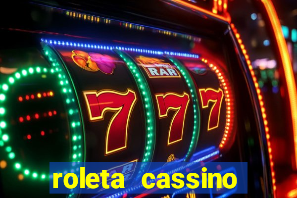 roleta cassino online gratis