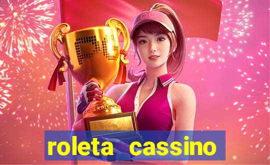 roleta cassino online gratis