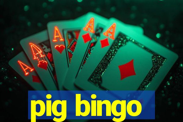 pig bingo