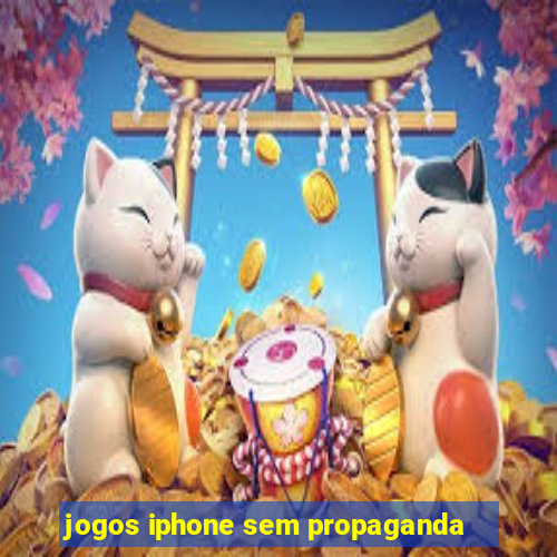 jogos iphone sem propaganda