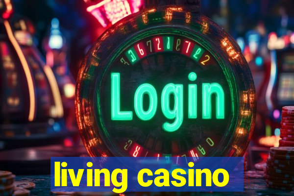 living casino