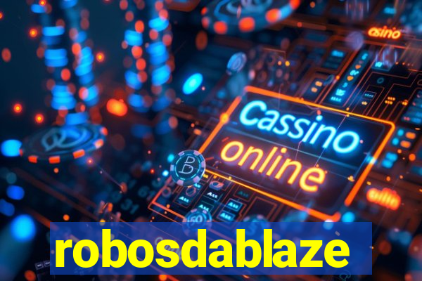 robosdablaze