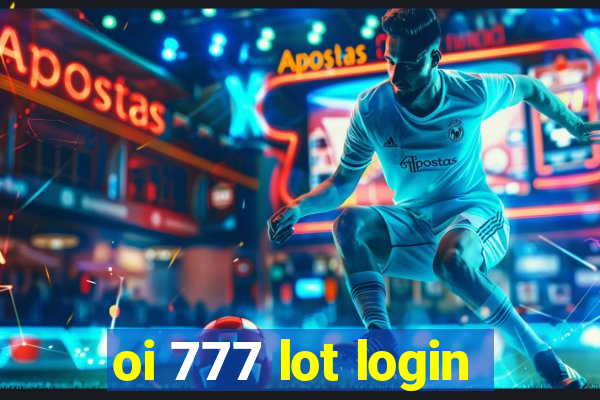 oi 777 lot login