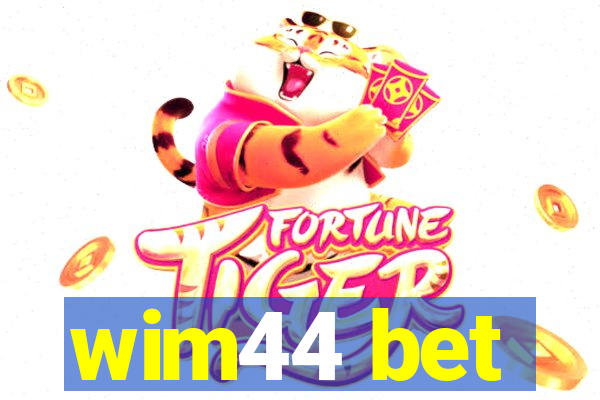 wim44 bet