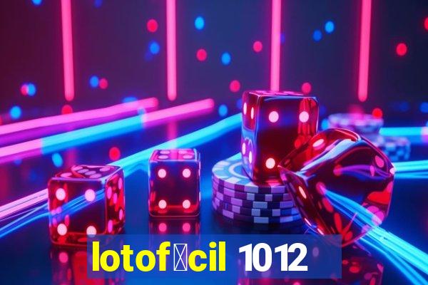 lotof谩cil 1012