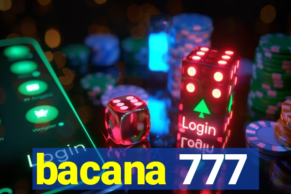 bacana 777