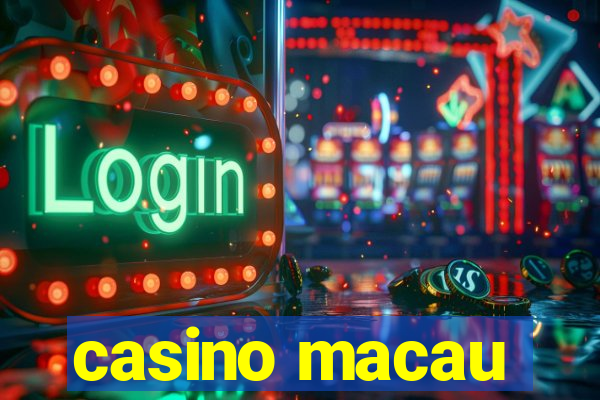 casino macau