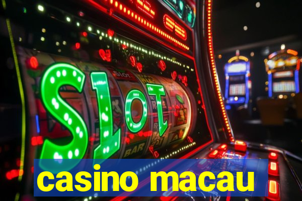 casino macau