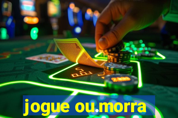 jogue ou.morra