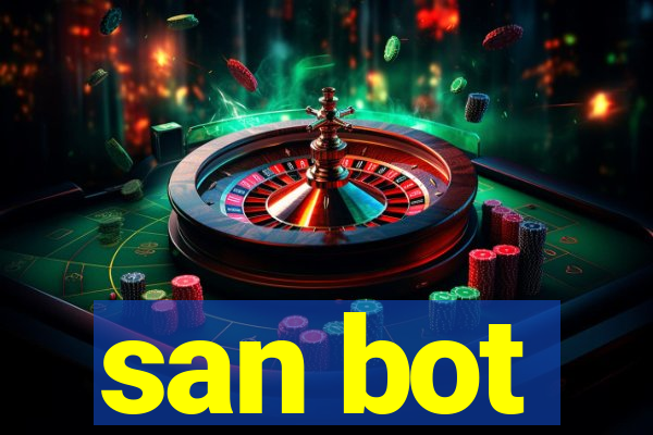 san bot