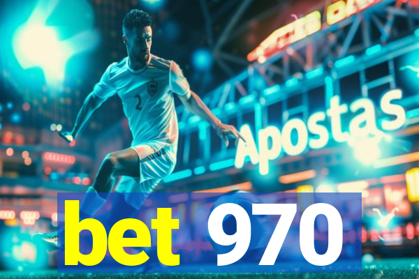 bet 970