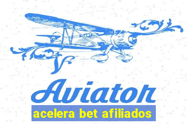 acelera bet afiliados