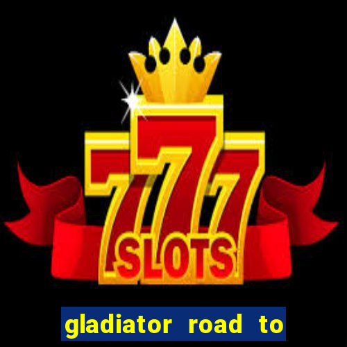 gladiator road to rome slot