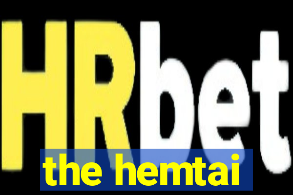 the hemtai