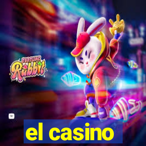 el casino