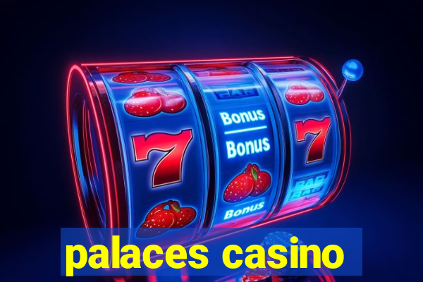 palaces casino