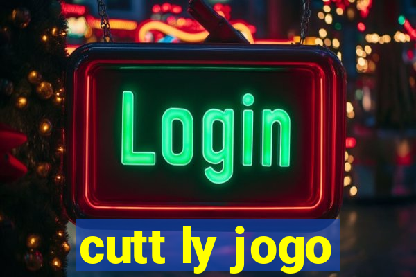 cutt ly jogo