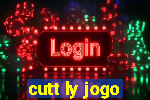 cutt ly jogo