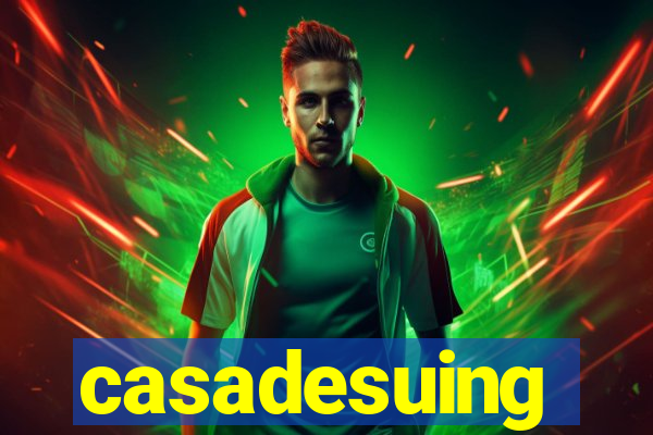 casadesuing