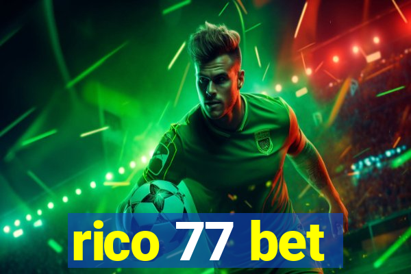 rico 77 bet