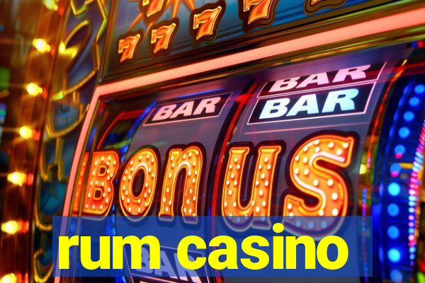 rum casino