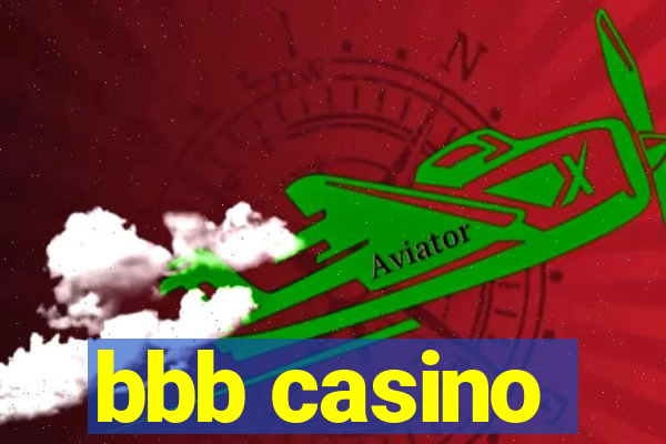 bbb casino