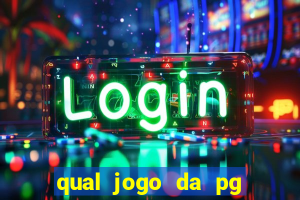 qual jogo da pg ta pagando hoje