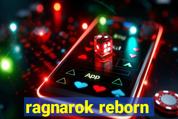 ragnarok reborn